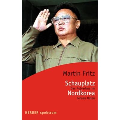 Schauplatz Nordkorea Das Pulverfass Im Fernen Osten Pdf Online Devynlogan