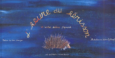 couverture de : L'heure du h&eacute;risson