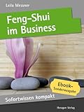 Feng-Shui im Business. Feng-Shui-Beratung in 50 x 2 Minuten. (Sofortwissen kompakt) by 