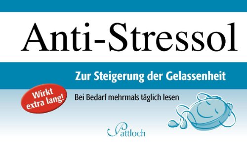 Download Anti-Stressol: Zur Steigerung der Gelassenheit Download Anti-Stressol: Zur Steigerung der Gelassenheit