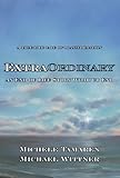 Image de ExtraOrdinary: An End of Life Story Without End (English Edition)