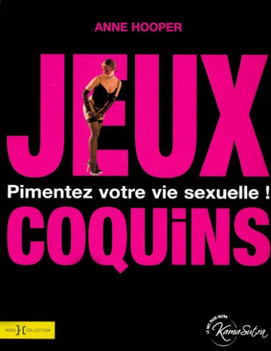 Jeux coquins : Pimentez votre vie sexuelle ! francais