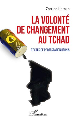 Download La volonté de changement au Tchad: Textes de protestation réunis Download La volonté de changement au Tchad: Textes de protestation réunis