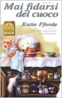 Mai fidarsi del cuoco Mai fidarsi del cuoco