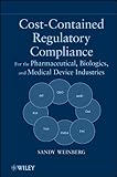 Image de Cost-Contained Regulatory Compliance: For the Pharmaceutical, Biologics, and Medical Device Industries