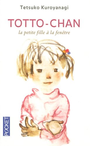 couverture de : Totto-chan : la petite fille &agrave; la fen&ecirc;tre
