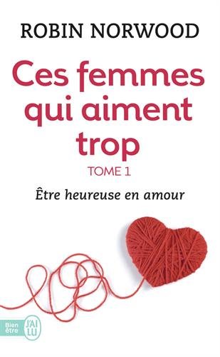 Download Ces femmes qui aiment trop, tome 1 Download Ces femmes qui aiment trop, tome 1
