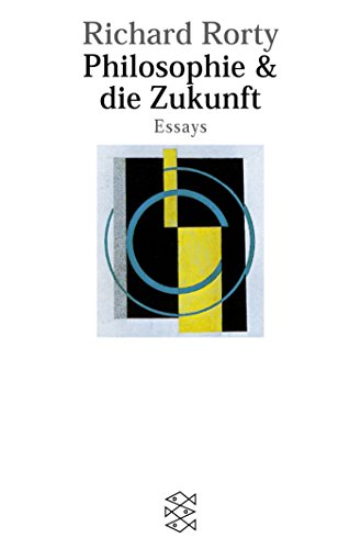 Download Philosophie & die Zukunft: Essays Download Philosophie & die Zukunft: Essays
