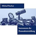 Instrumente der Personalentwicklung by Michael Paschen