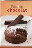 Passion chocolat Les incontournables de la cuisine Vol. 2