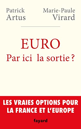Euro. Par ici la sortie ? (Documents) Euro. Par ici la sortie ? (Documents)