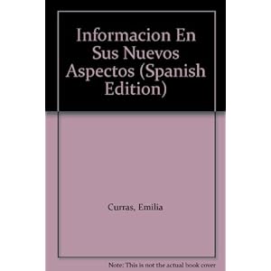 Informacion En Sus Nuevos Aspectos