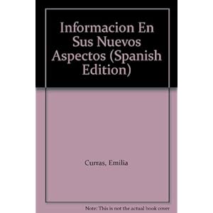 Informacion En Sus Nuevos Aspectos