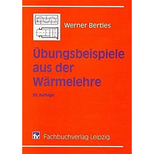 Übungsbeispiele aus der Wärmelehre