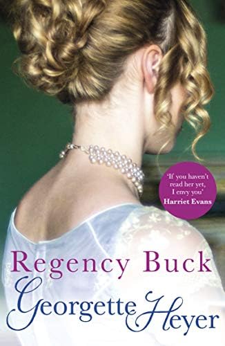 Regency Buck: Gossip, scandal and an unforgettable Regency romance (Alastair-Audley Book 3)
