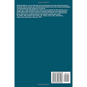 Lean es Lean: Principios y herramientas del Lean Manufacturing simples, claros y practicos