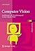 Computer Vision: Einführung in die Verarbeitung und Analyse digitaler Bilder (eXamen.press) by 