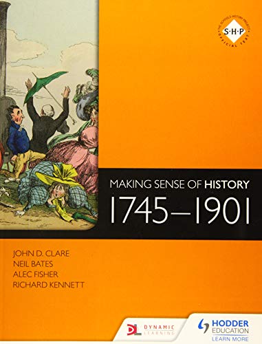 Making Sense of History: 17451901