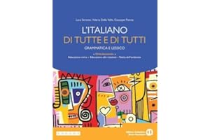 L'italiano di tutte e di tutti. Per le Scuole superiori. Con e-book. Con espansione online