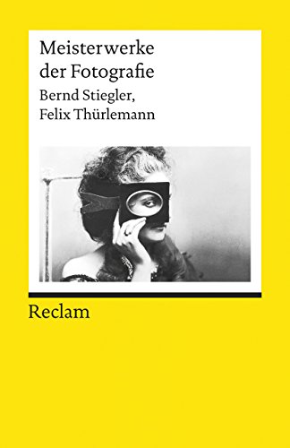 Download Meisterwerke der Fotografie (Reclams Universal-Bibliothek) Download Meisterwerke der Fotografie (Reclams Universal-Bibliothek)
