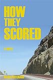 Image de How They Scored (English Edition)