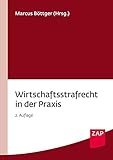 Wirtschaftsstrafrecht in der Praxis by