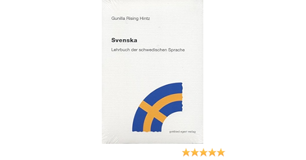 Svenska Lehrbuch Der Schwedischen Sprache Amazon De Rising Hintz Gunilla Bucher