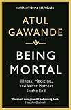 Image de Being Mortal: Illness, Medicine and What Matters in the End