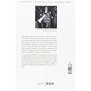 De la utopia revolucionària a l'activisme social : el moviment comunista, revolta i Cristina Piris (Història i Memòria del Franquisme, Band 46)