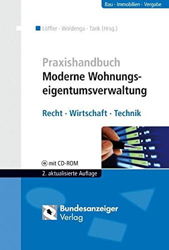 Download Praxishandbuch Moderne Wohnungseigentumsverwaltung: Recht - Wirtschaft - Technik Download Praxishandbuch Moderne Wohnungseigentumsverwaltung: Recht - Wirtschaft - Technik