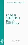 Le basi spirituali della medicina