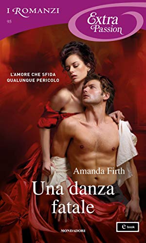 Amanda Firth - I segreti dei teatri di Londra 03. Una danza fatale (2018)