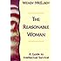 Reasonable Woman: A Guide to Intellectual Survival