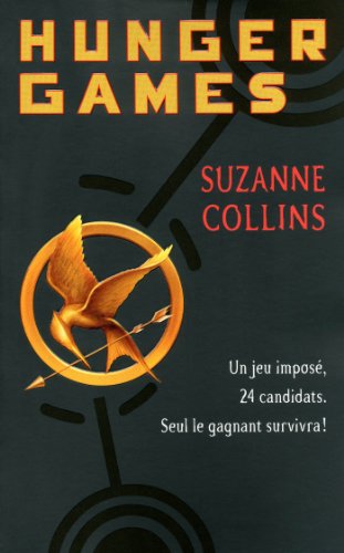 Hunger Games, tome 1 - version française Hunger Games, tome 1 - version française