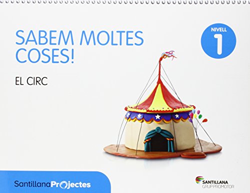 SABEM MOLTES COSES NIVELL 1 EL CIRC