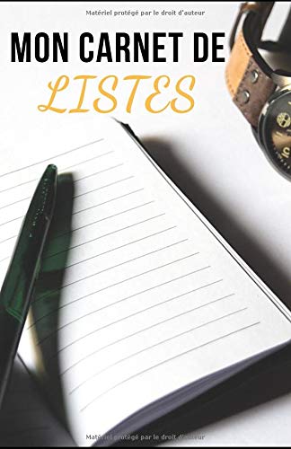 MON CARNET DE LISTES: 100 pages - To Do List - Checklist - Maison - Travail - Projets - Voyages - Organisation - Planification des tâches - ... - Multi-usage - Personnel et professionnel