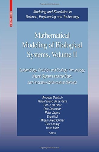 Mathematical Modeling of Biological Systems, Volume II: Epidemiology, Evolution and Ecology, Immunology, Neural Systems and the Brain, and Innovative ... in Science, Engineering and Technology) (2007-11-07) francais Mathematical Modeling of Biological Systems, Volume II: Epidemiology, Evolution and Ecology, Immunology, Neural Systems and the Brain, and Innovative ... in Science, Engineering and Technology) (2007-11-07) francais