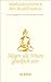 Mögen alle Wesen glücklich sein: Die schönsten Meditationstexte des Buddhismus (HERDER spektrum) by 