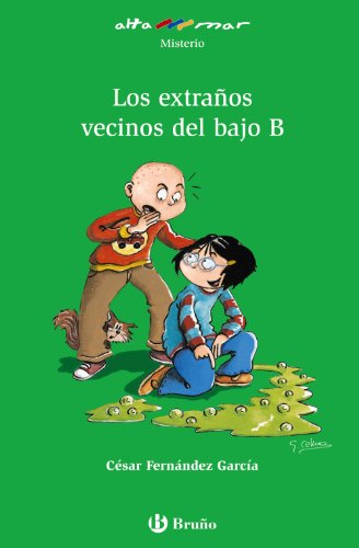 Los extraños vecinos del bajo B (CastellanoA PARTIR DE 10 AÑOSALTAMAR)