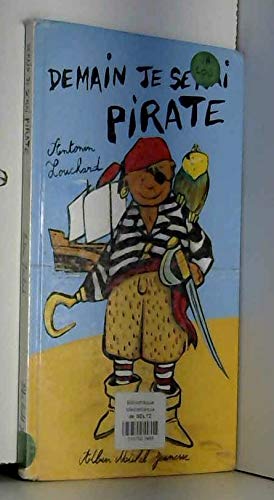 couverture de : DEMAIN JE SERAI PIRATE