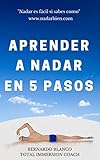 Image de Aprender a nadar en 5 pasos: Nadar es fácil si sabes como