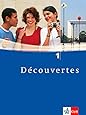 Découvertes 1: Schülerbuch 1. Lernjahr: Für den schulischen Französischunterricht (Découvertes. Ausgabe ab 2004)