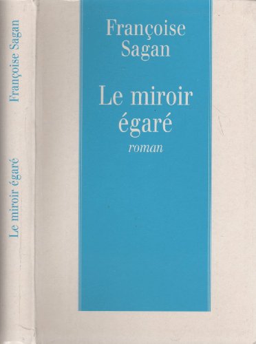 couverture de : Miroir &eacute;gar&eacute; (le)