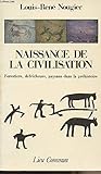 Naissance de la civilisation