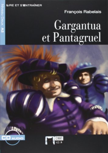 Gargantua Et Pantagruel (Chat Noir Lire Et S'entrainer)