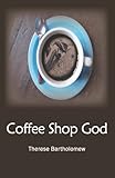 Image de Coffee Shop God (English Edition)