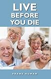 Image de Live Before You Die (English Edition)