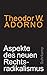Aspekte des neuen Rechtsradikalismus: Ein Vortrag by Theodor W. Adorno, Volker Weiß