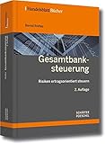 Image de Gesamtbanksteuerung: Risiken ertragsorientiert steuern (Handelsblatt-Bücher)