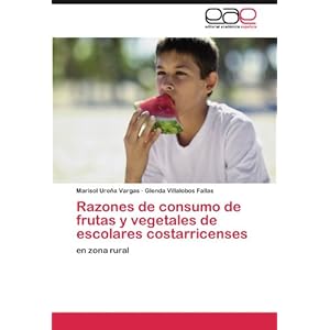 Razones de consumo de frutas y vegetales de escolares costarricenses: en zona rural